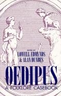 Oedipus A Folklore Casebook cover