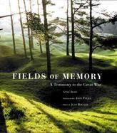Fields of Memory: A Testimony to the Great War cover