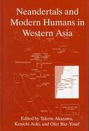 Neanderthals and Modern Humans in Western Asia cover
