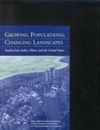 Growing Populations, Changing Landscapes Studies from India, China, and the United States cover