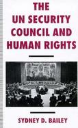 The Un Security Council and Human Rights cover