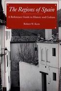 The Regions of Spain A Reference Guide to History and Culture cover