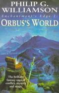 Enchantments Edge Orbus's World (volume2) cover