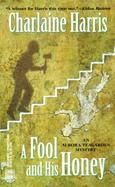 A Fool and His Honey cover