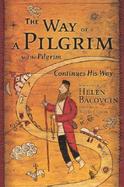 The Way of a Pilgrim And the Pilgrim Continues His Way cover