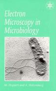 Electron Microscopy in Microbiology cover