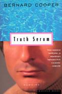 Truth Serum: Memoirs cover