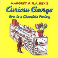 Curious George Goes to a Chocolate Factory cover