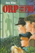 Orp and the FBI cover
