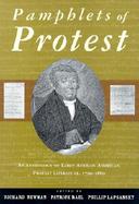 Pamphlets of Protest An Anthology of Early African-American Protest Literature, 1790-1860 cover