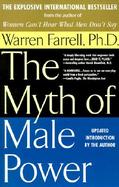 The Myth of Male Power Why Men Are the Disposable Sex cover