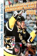 The Magnificent One: The Story of Mario LeMieux: The Story of Mario LeMieux cover