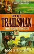 The Bush League cover