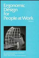 Ergonomic Design for People at Work, Volume 1, Workplace, Equipment, and Environmental Design and Information Transfer, cover