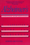 Alzheimer's: A Caregiver's Guide and Sourcebook cover