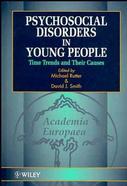 Psychosocial Disorders in Young People: Time Trends and Their Causes cover