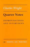 Quarter Notes Improvisations and Interviews cover
