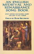An English Medieval and Renaissance Song Book Part Songs and Sacred Music for One to Six Voices cover