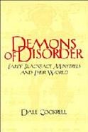 Demons of Disorder Early Blackface Minstrels and Their World cover