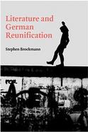Literature and German Reunification cover