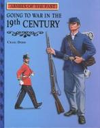 Going to War in the 19th Century cover