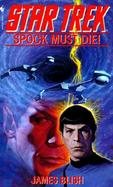 Spock Must Die cover