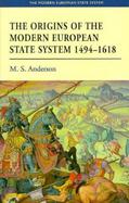 The Origins of the Modern European State System, 1494-1618 cover
