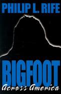 Bigfoot Across America cover