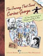 The True Escape of Curious George A Story About Margret and H.A. Rey cover