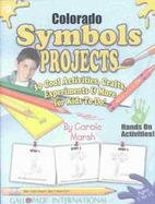 Colorado Symbols Projects 30 Cool, Activities, Crafts, Experiments & More for Kids to Do cover