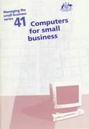 Computers for Small Business cover