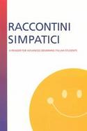 Raccontini Simpaatici A Reader for Advanced Beginning Italian Students cover