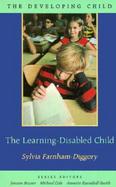 The Learning-Disabled Child cover
