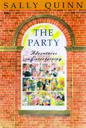 The Party: A Guide to Adventurous Entertaining cover