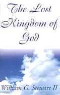 The Lost Kingdom of God cover