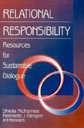 Relational Responsibility Resources for Sustainable Dialogue cover