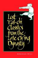Lost Tai'-Chi Classics from the Late Ch'Ing Dynasty cover