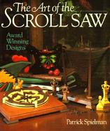 The Art of the Scroll Saw Award Winning Designs cover