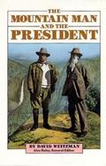 The Mountain Man and the President cover