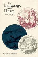 The Language of the Heart, 1650-1750 cover