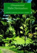 Ornamental Palm Horticulture cover