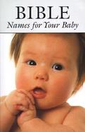 Bible Names for Your Baby cover