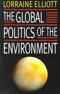 The Global Politics of the Enviorment cover