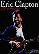 Eric Clapton A Life in the Blues cover