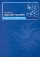 The Future of Industrial Relations cover