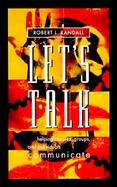 Let's Talk Helping Couples, Groups, and Individuals Communicate cover