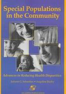 Special Populations in the Community Advances in Reducing Health Disparities cover