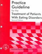 Practice Guideline for the Treatment of Patients With Eating Disorders cover
