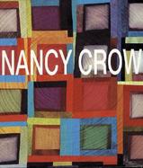 Nancy Crow, Quilts and Influences cover