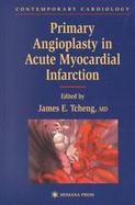 Primary Angioplasty in Acute Myocardial Infarction cover